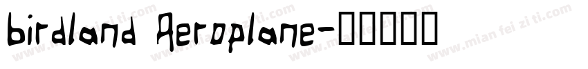 Birdland Aeroplane字体转换
